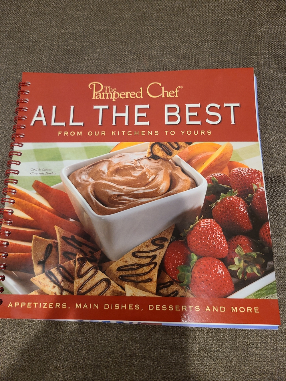 The Pampered Chef: All the Best From Our Kitchens to Yours spiral-bound cookbook